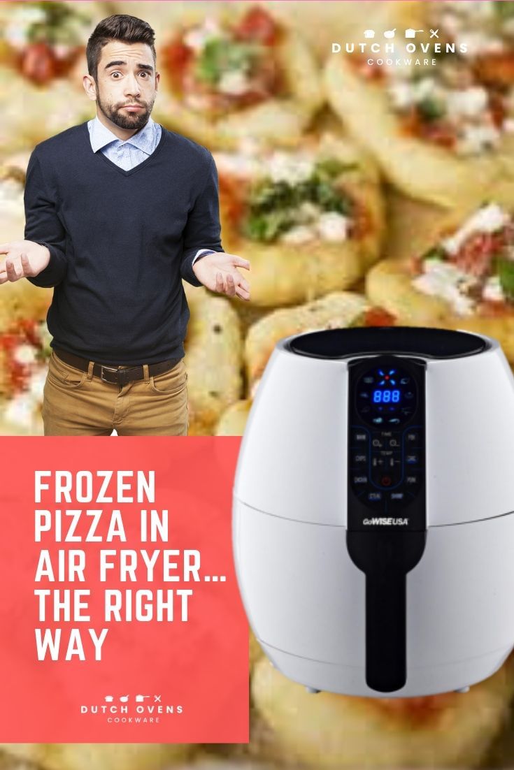 Frozen Pizza In Air Fryer The Right Way Pizza Rolls Reheat Cook