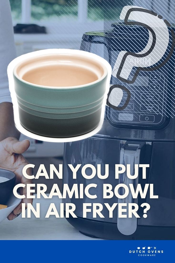 ceramic dish in air fryer